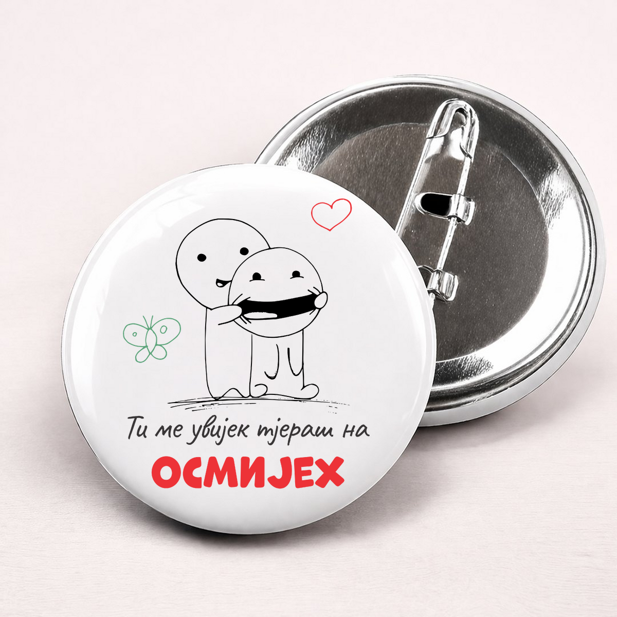 Ti me uvijek tjeraš na osmijeh 2 - Bedževi – prikaz izdelka